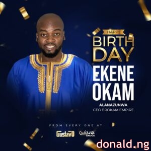 Ekene Okam - Biography (Age , Net Worth , Family)
