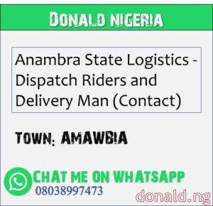 AMAWBIA - Anambra State Logistics - Dispatch Riders and Delivery Man (Contact)