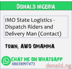 AWO OMAMMA - IMO State Logistics - Dispatch Riders and Delivery Man (Contact)