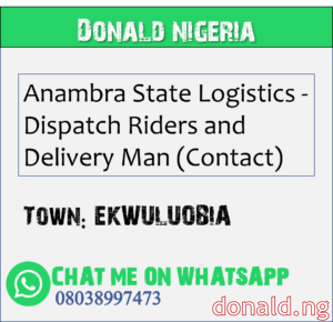 EKWULUOBIA - Anambra State Logistics - Dispatch Riders and Delivery Man (Contact)