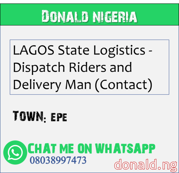 EPE - LAGOS State Logistics - Dispatch Riders and Delivery Man (Contact)