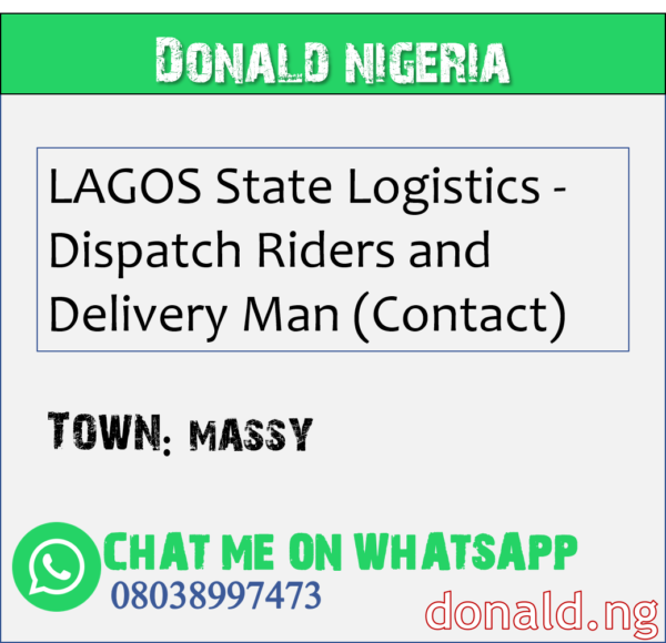 MASSY - LAGOS State Logistics - Dispatch Riders and Delivery Man (Contact)