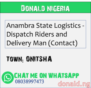 ONITSHA - Anambra State Logistics - Dispatch Riders and Delivery Man (Contact)
